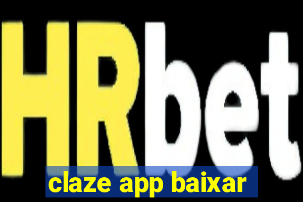 claze app baixar